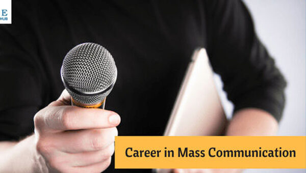 What is Mass Communication-Career and Guidance